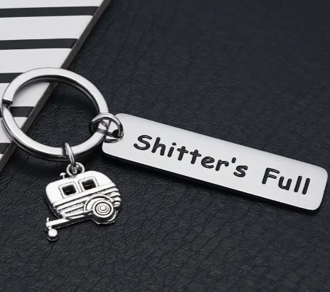 Happy Camper RV Keychain, Sh*tte'rs Full