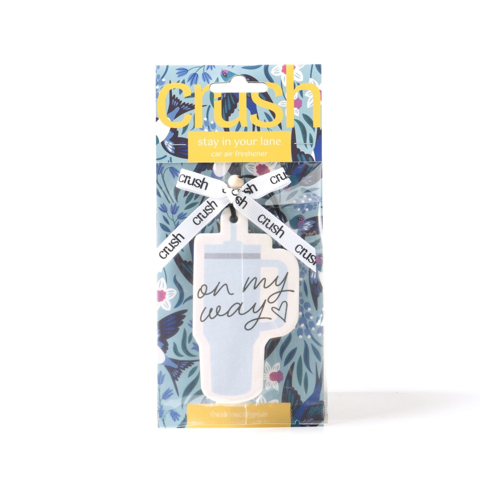 Crush Stay in Your Lane Fun Phrases Hanging Car Air Freshener