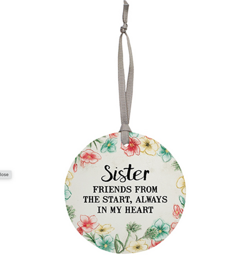 Carson Home Accents Ornament, "Sister Friends From The Start, Always In My Heart"