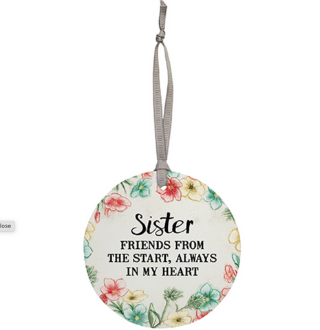 Carson Home Accents Ornament, "Sister Friends From The Start, Always In My Heart"