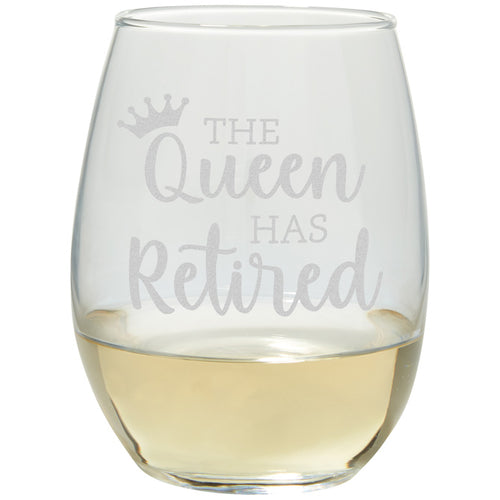 Carson Home Accents "Retired Queen" 17oz Stemless Wine Glass